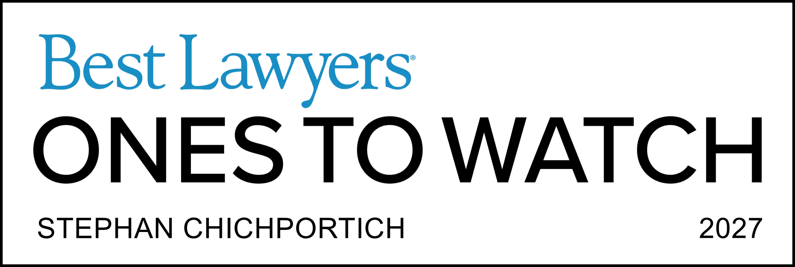 Best Lawyers 2027 — Stephan Chichportich